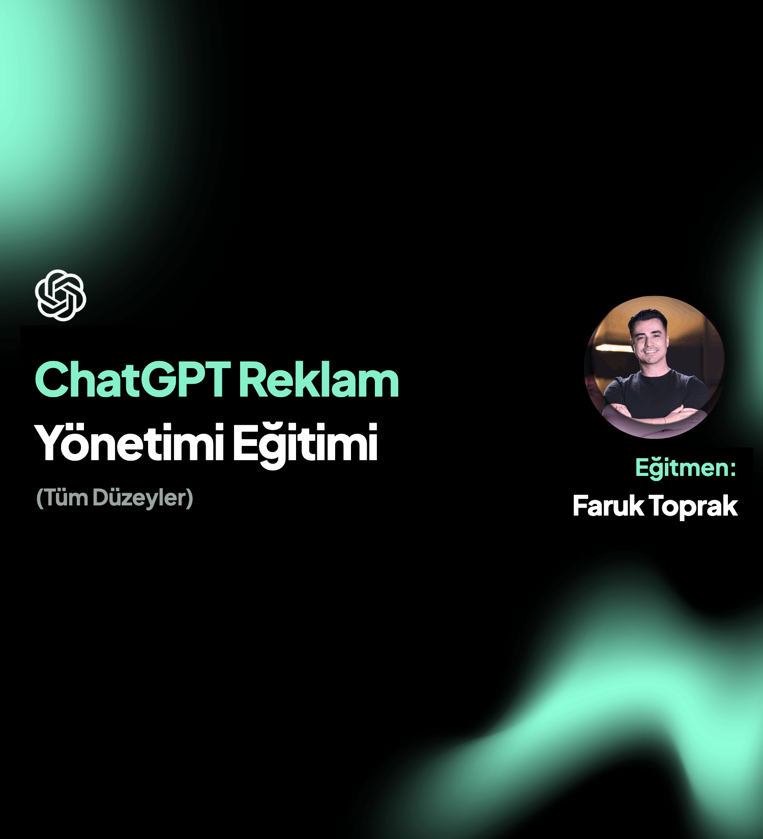 ChatGPT Reklam Yönetimi Eğitimi